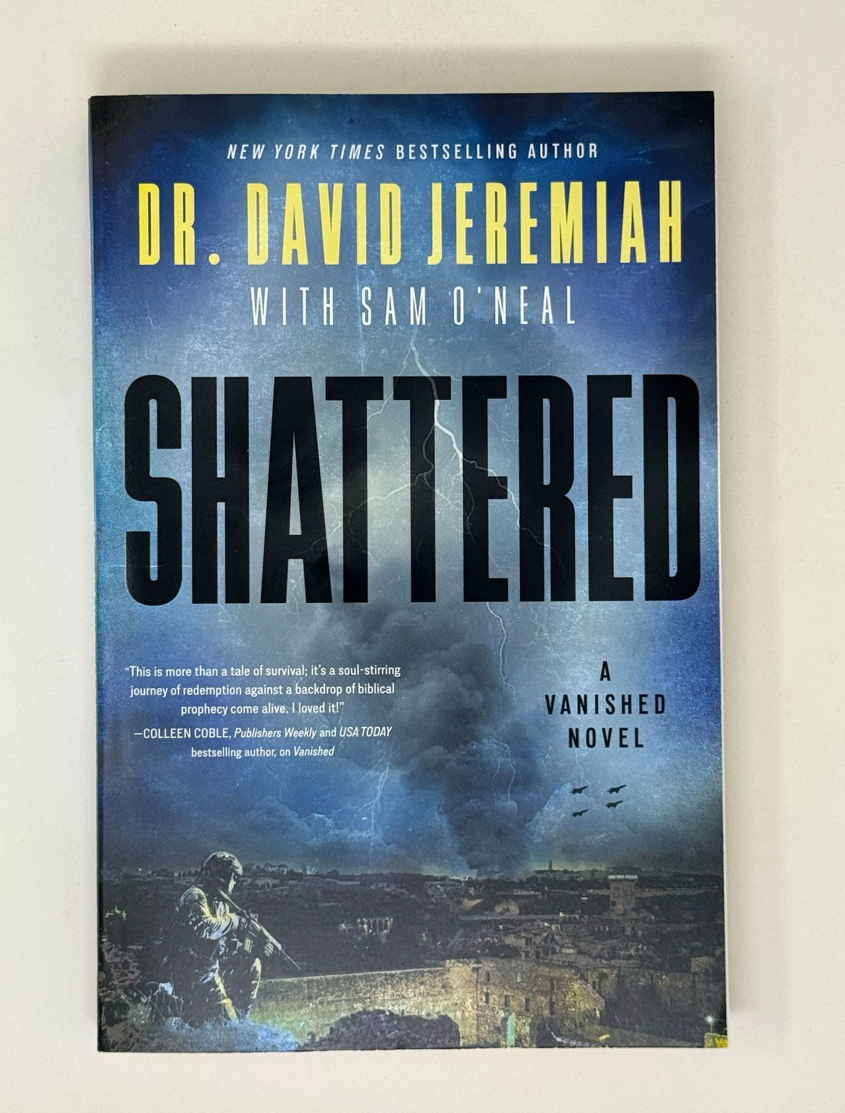Shattered A Vanished Novel Dr. David Jeremiah With Sam O’Neal Paperback Book