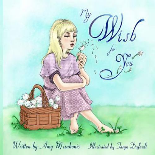 My Wish For You by Misakonis, Amy