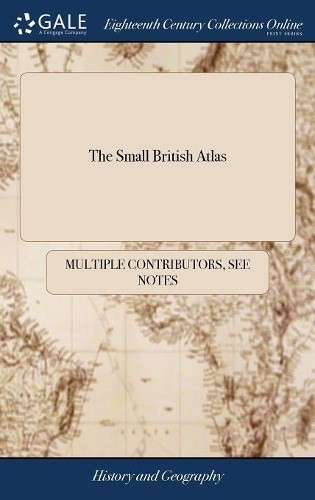 See Notes Multiple Contributors The Small British Atlas (Hardback) (UK IMPORT)