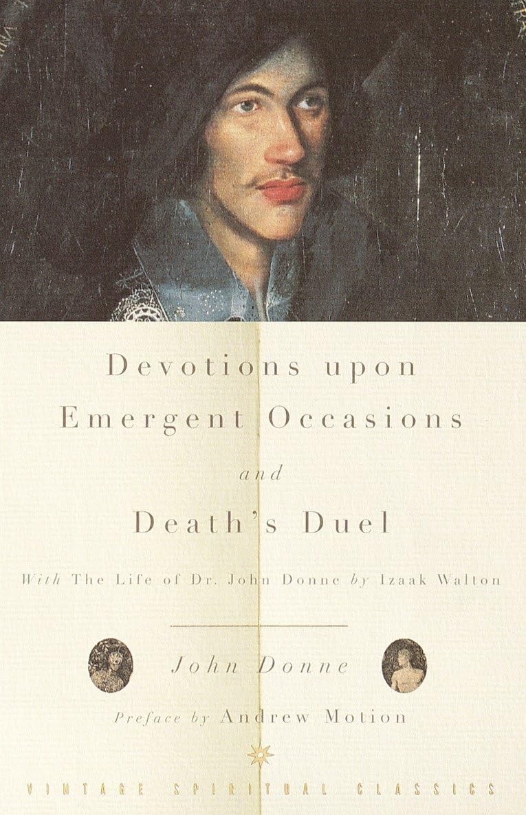 Devotions Upon Emergent Occasions and Death’s Duel