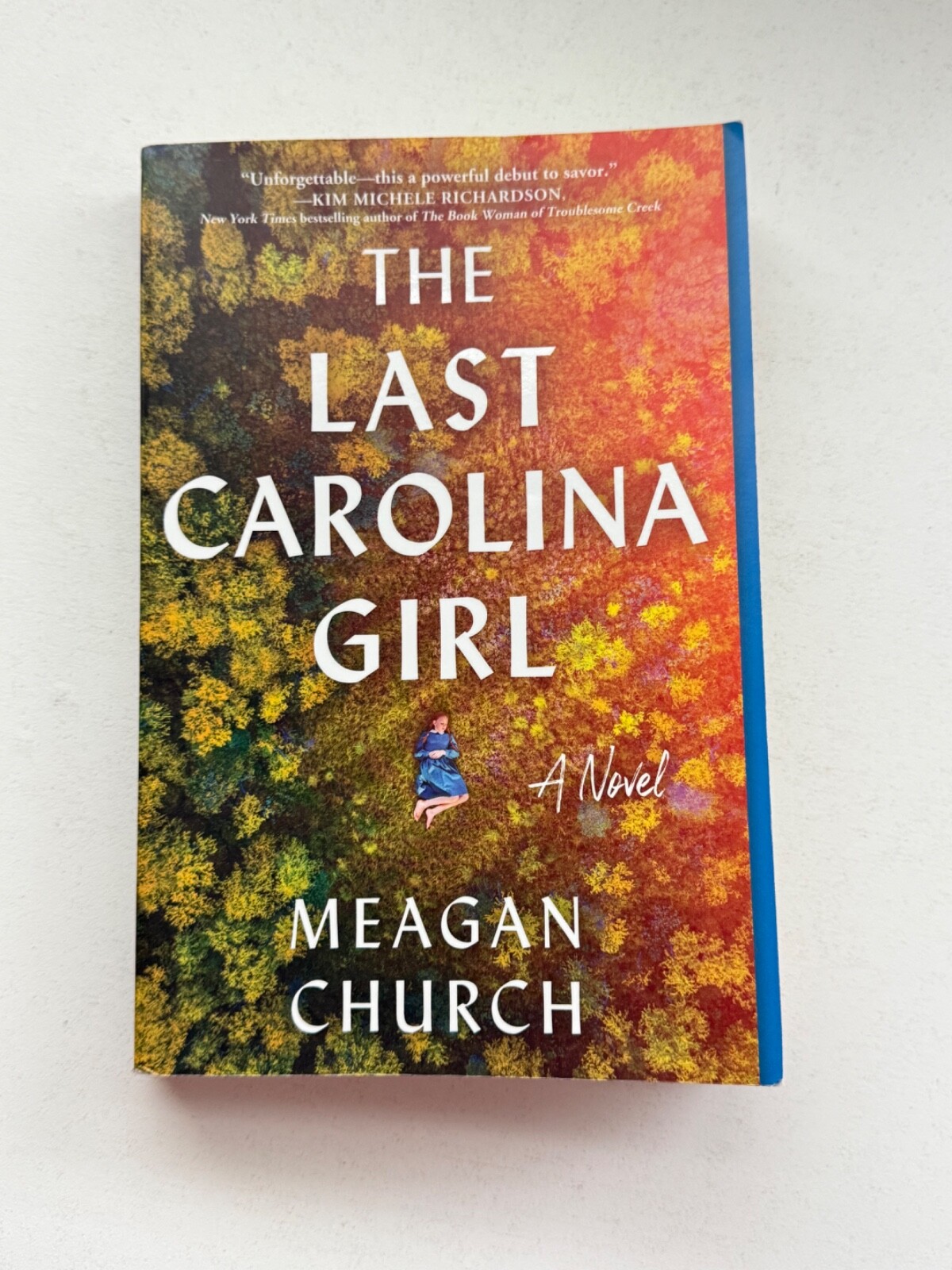 The Last Carolina Girl: A Novel – Paperback, by Church Meagan – Very Good