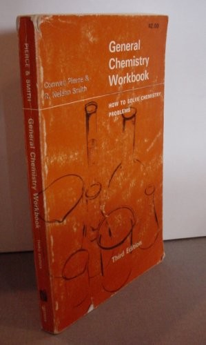 General chemistry workbook;: How to solve chemistry problems