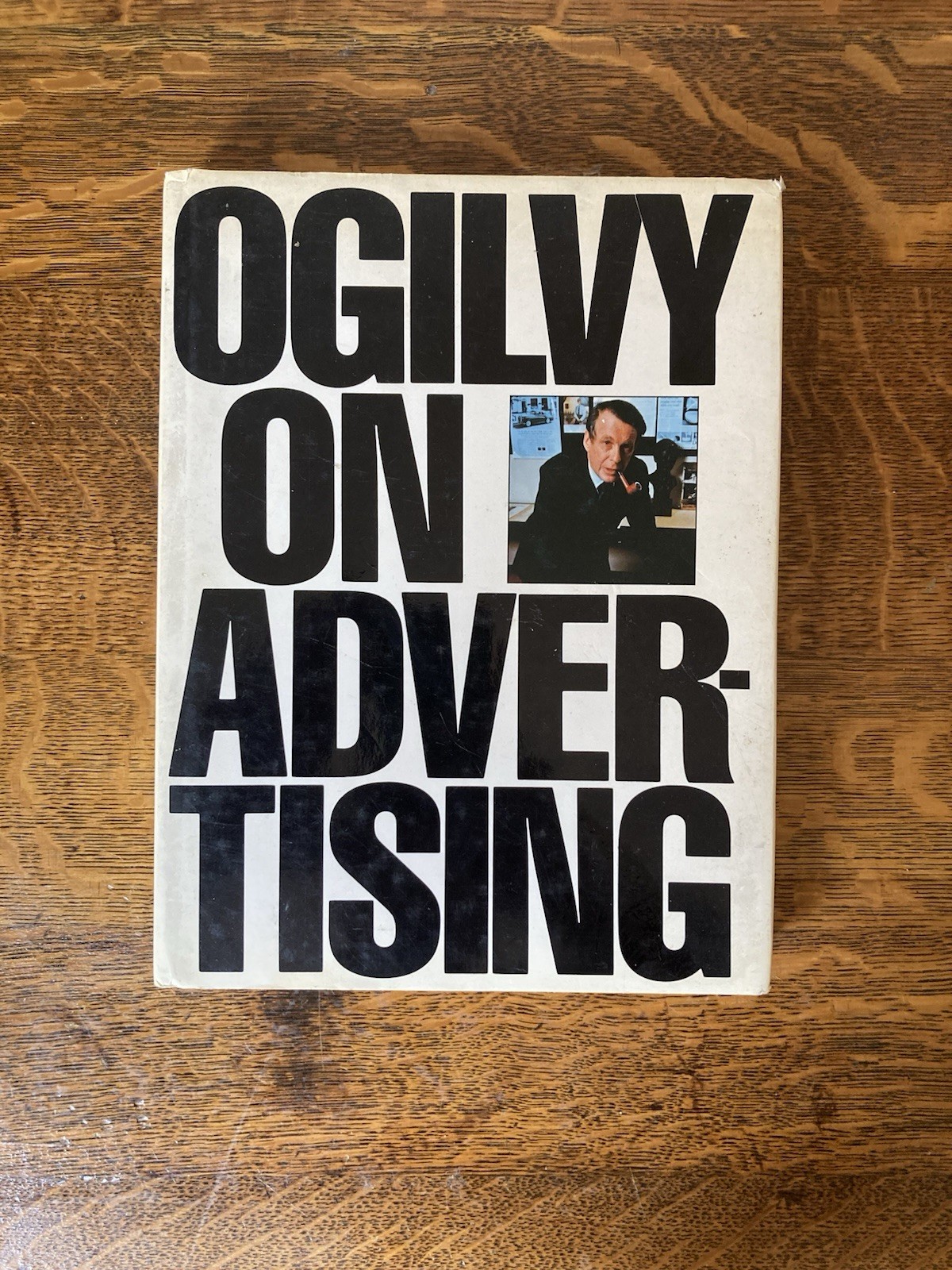 Ogilvy On Advertising. Crown Publishers, Inc. First American Edition. 1983.