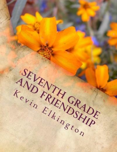 Seventh Grade And Friendship