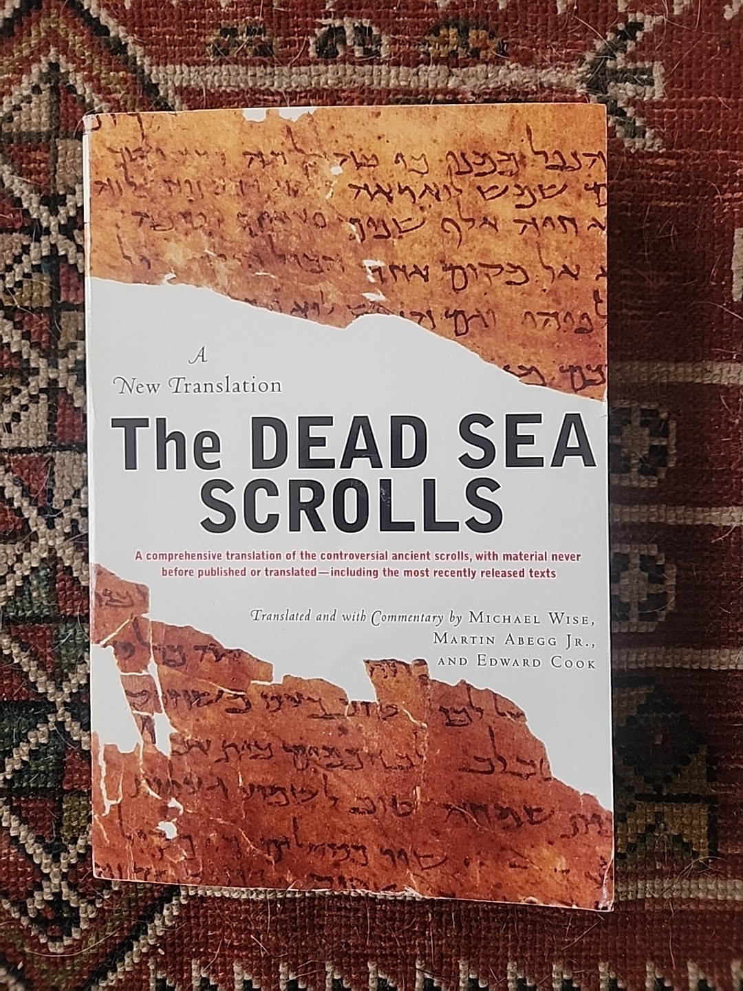 The Dead Sea Scrolls: A New Translation by Wise, Michael O.