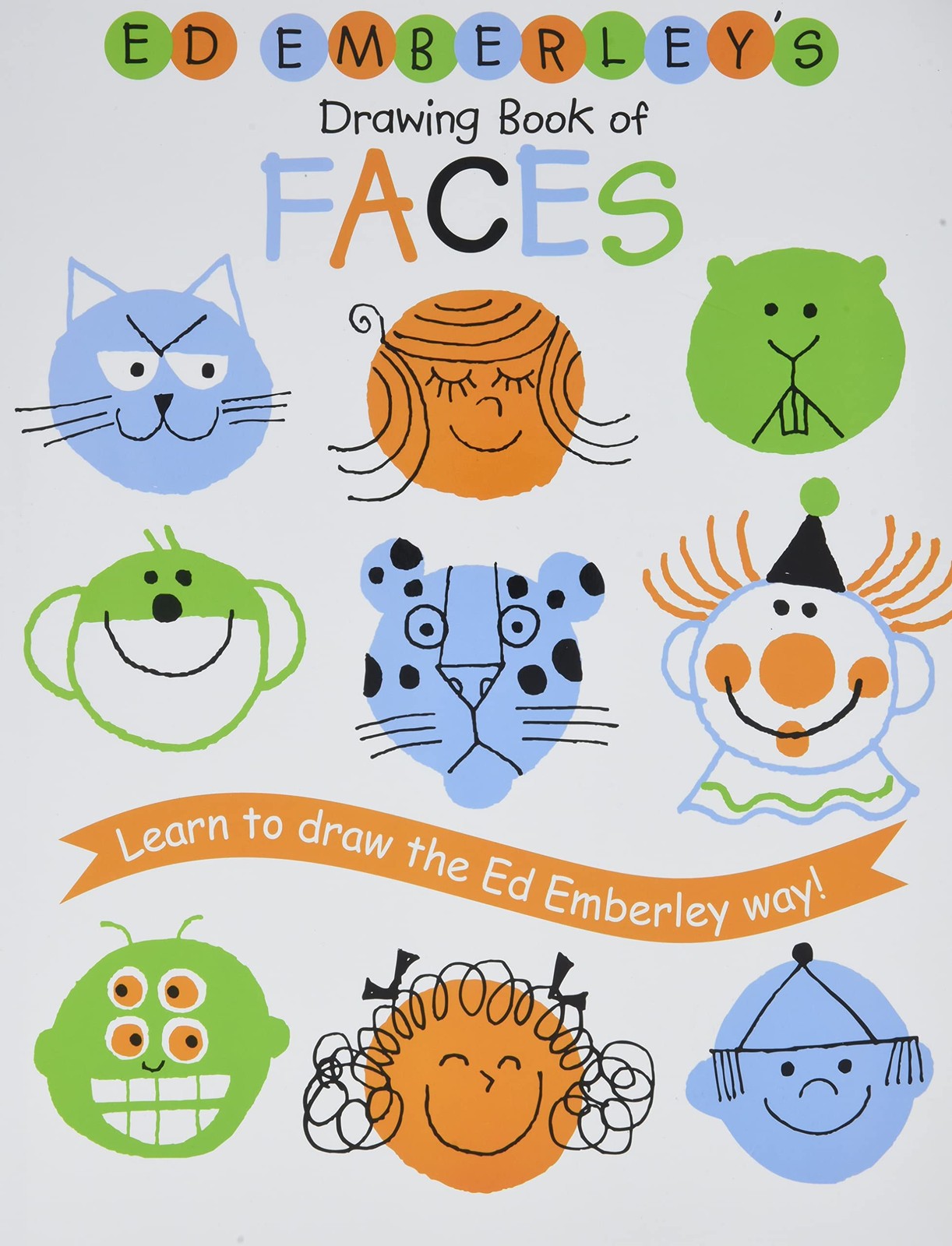 Ed Emberley’s Drawing Book of Faces (REPACKAGED)