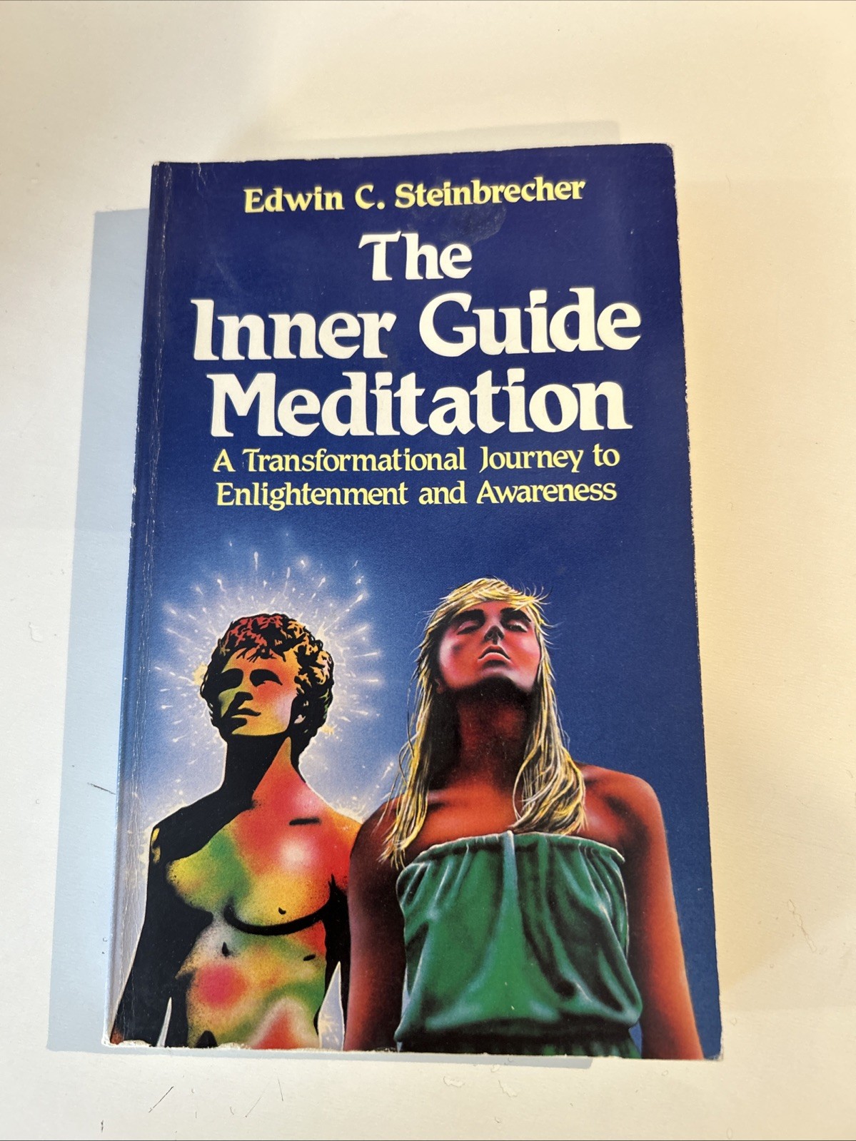 The Inner Guide Meditation…by Steinbrecher, Edwin , 1983 Paperback