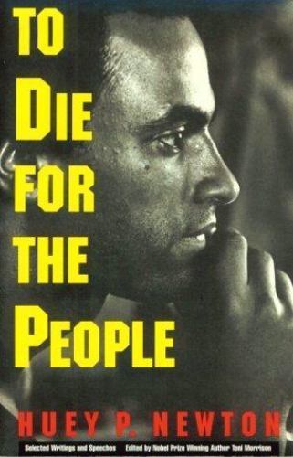 To Die for the People by Huey P. Newton (1995, Trade Paperback)