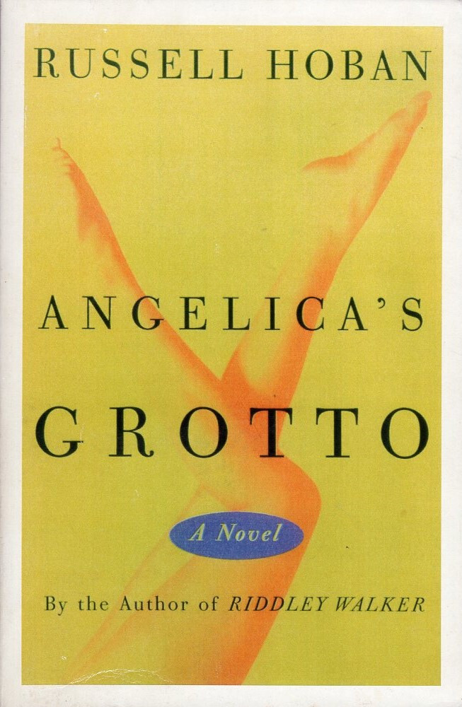 Angelica’s Grotto by Russell Hoban 2001 paperback advance review copy