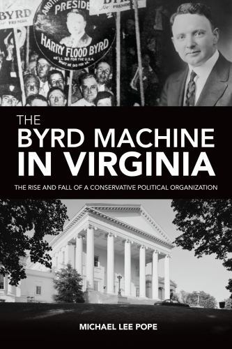 The Byrd Machine in Virginia, Virginia, Paperback