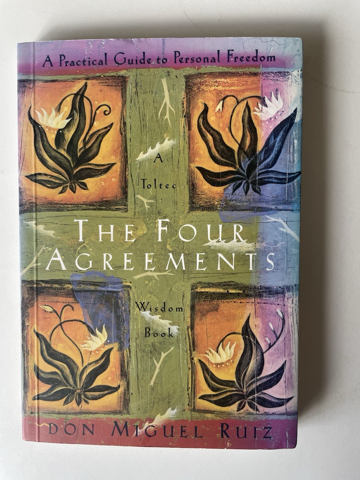 The Four Agreements: A Toltec Wisdom Book by Don Miguel Ruiz