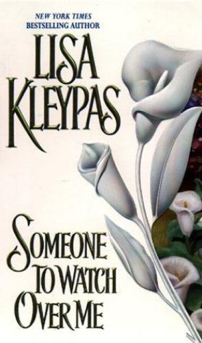 Someone to Watch over Me by Lisa Kleypas (1999, Mass Market)