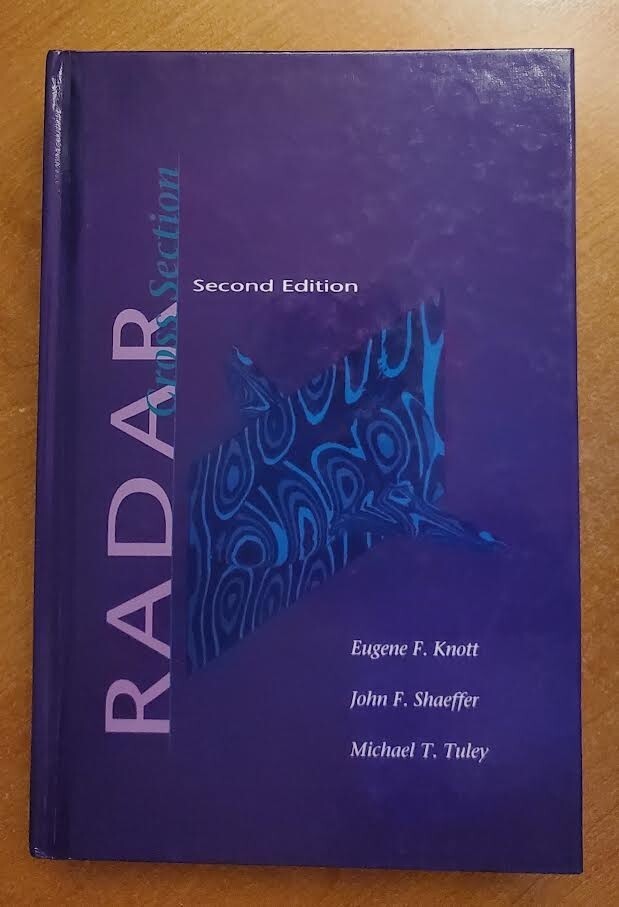 Radar Library: Radar Cross Section by John Shaeffer, Eugene F. Knott and Michael