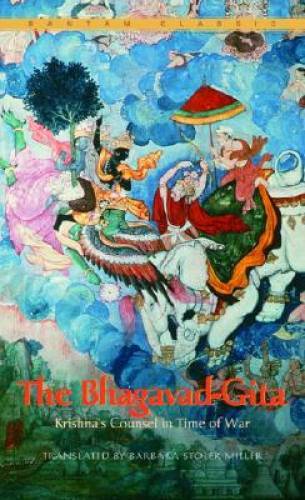 The Bhagavad-Gita : Krishna’s Counsel in Time of War (Bant – VERY GOOD