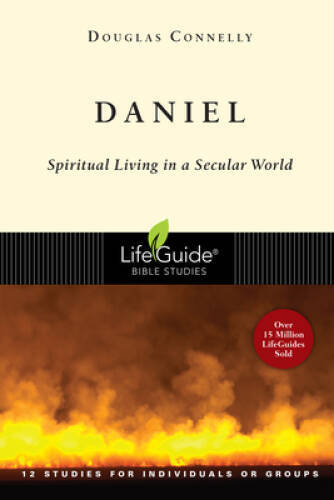 Daniel: Spiritual Living in a Secular World (Lifeguide Bi – VERY GOOD