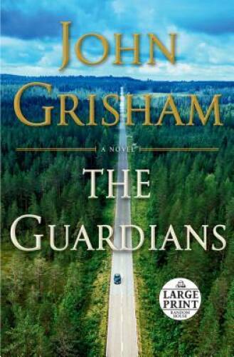 The Guardians: A Novel – Paperback By Grisham, John – ACCEPTABLE