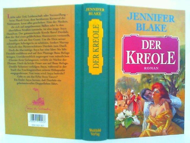 Der Kreole. 1. Auflage. Blake, Jennifer: