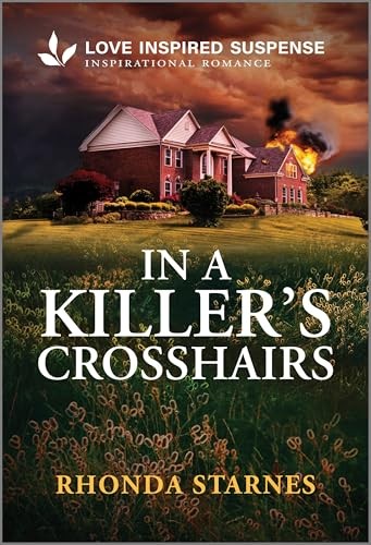 In a Killer’s Crosshairs (Love Insp…, Starnes, Rhonda