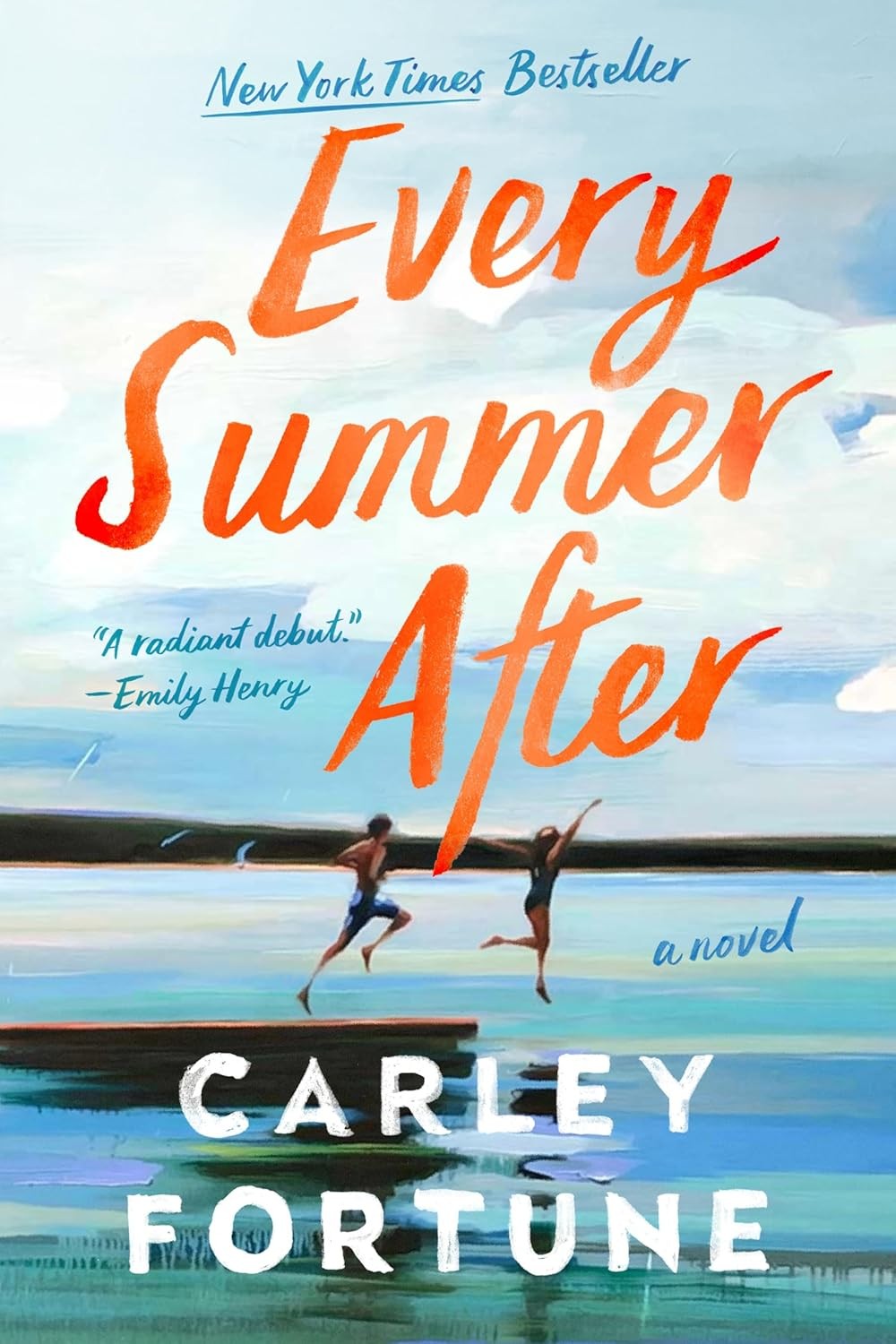 Every Summer After Paperback by Carley Fortune