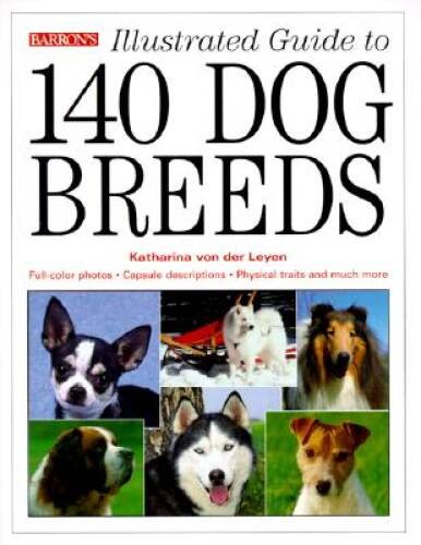 Illustrated Guide to 140 Dog Breeds – Paperback – VERY GOOD