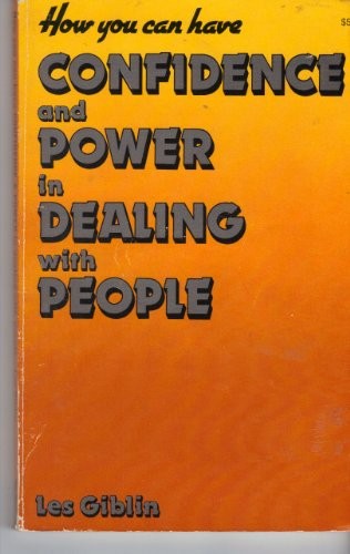 How You Can Have Confidence and Power in … by Giblin, Les Paperback / softback