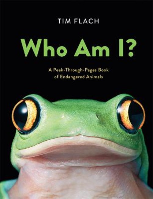 Who Am I? : A Peek-Through-Pages Book of Endangered Animals Hardc