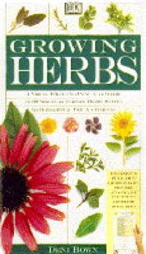 Growing Herbs (Herb Finder) By Bown, Deni Deni Bown,