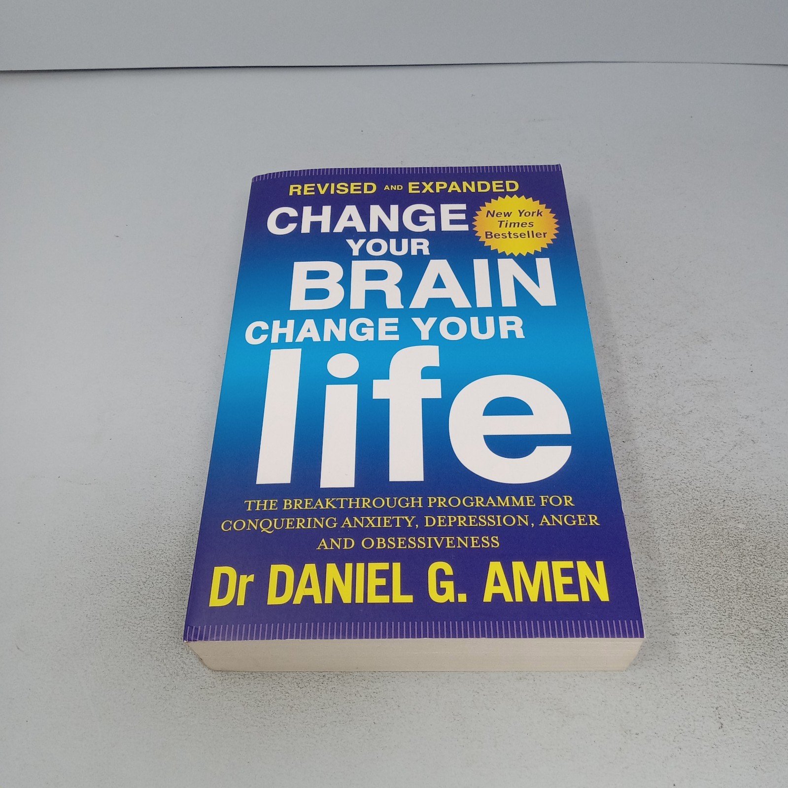 Change Your Brain, Change Your Life: 2016 Piatkus Paperback by Daniel G. Amen