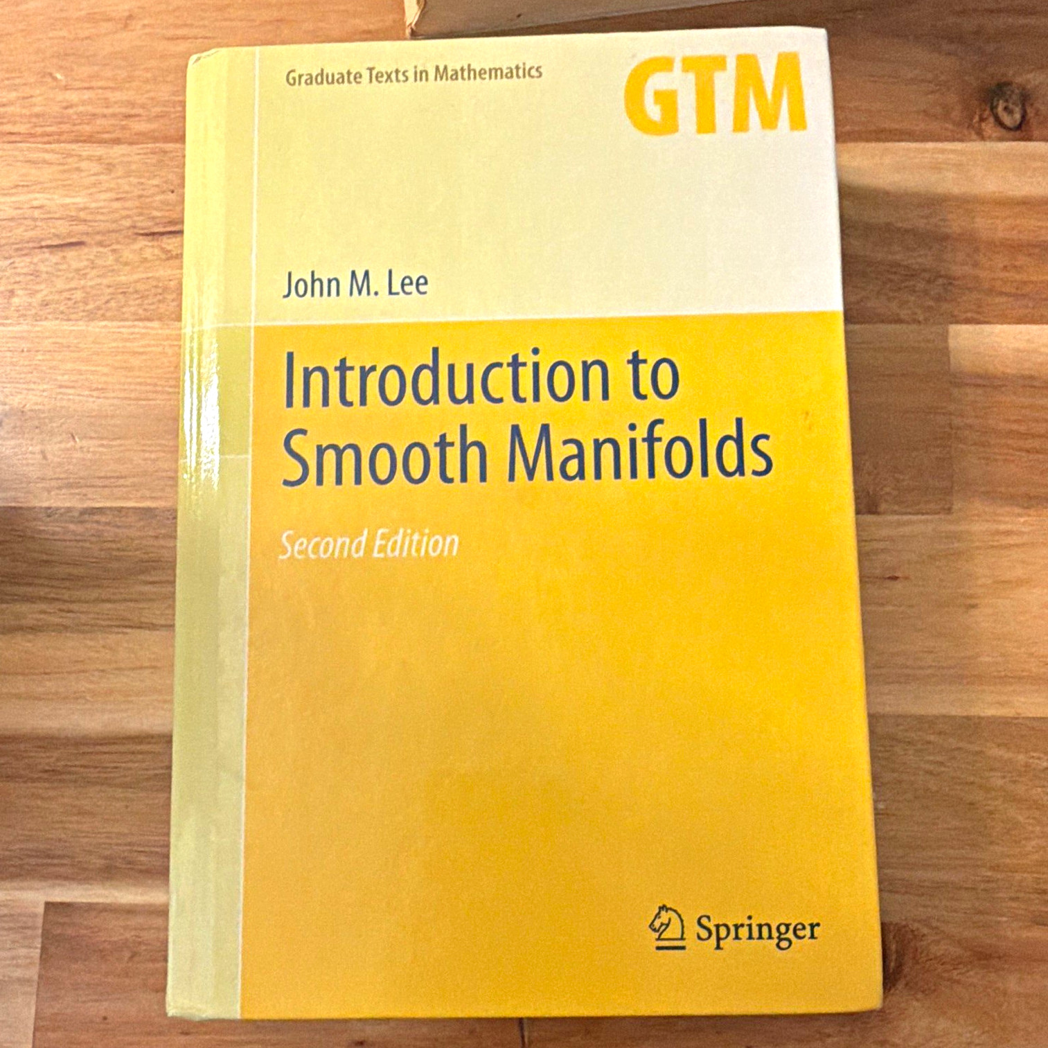 Springer Introduction to Smooth Manifolds 2nd Ed HC John M. Lee GTM
