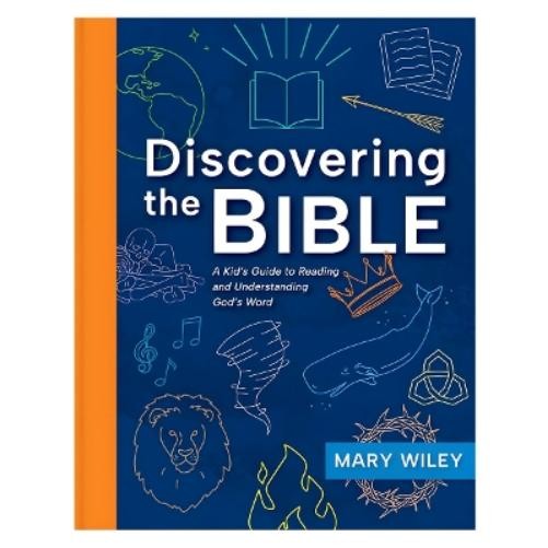Mary Wiley Discovering the Bible (Paperback)