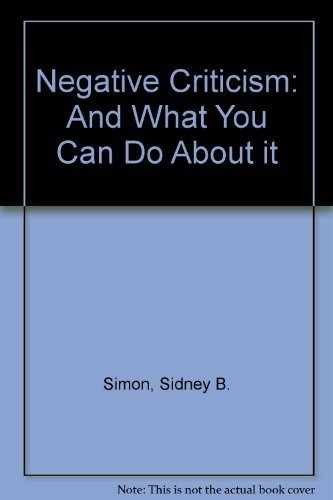 Negative criticism: Its swath of – Paperback, by Simon Sidney B – Acceptable