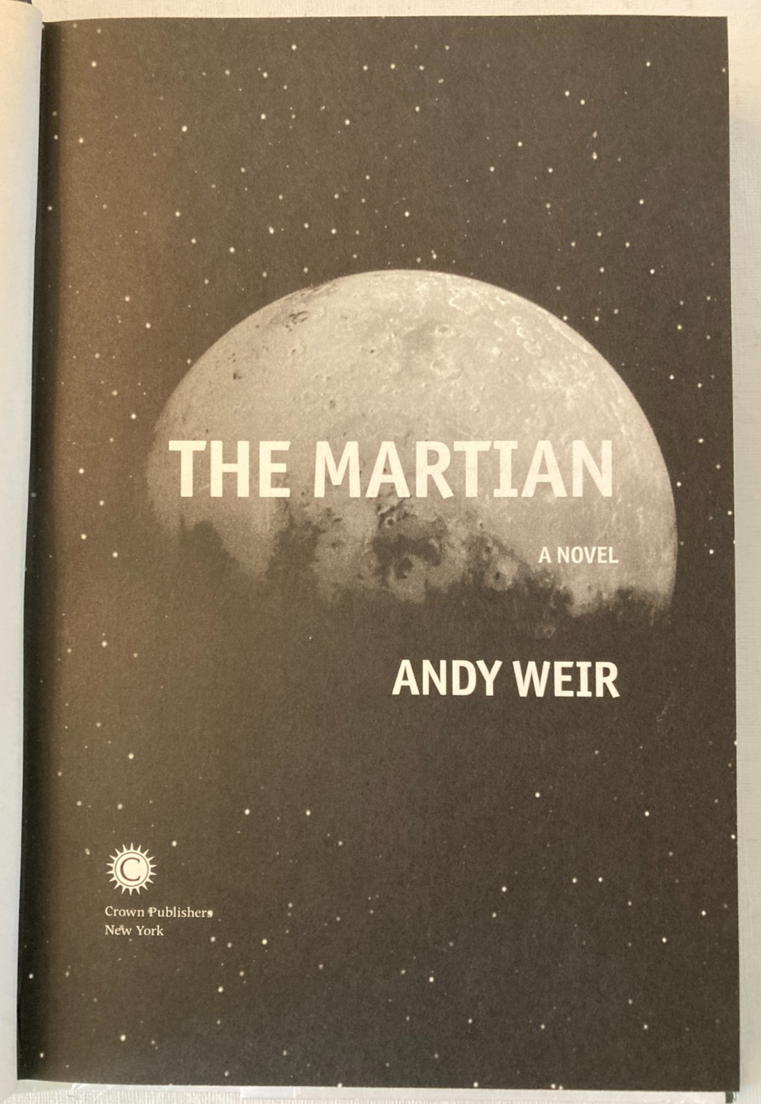 Andy Weir Novels FIRST EDITIONS Martian/Artemis/Project Hail Mary HCDJ Very GOOD