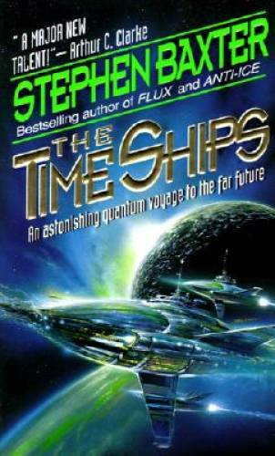 The Time Ships – Mass Market Paperback By Baxter, Stephen – GOOD