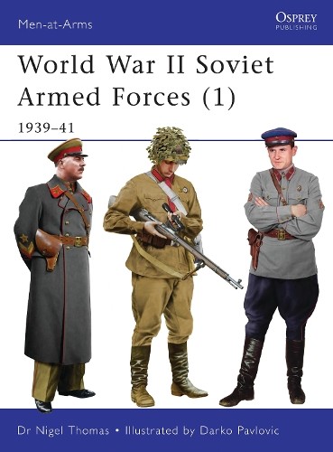 Nigel Thomas World War II Soviet Armed Forces (1) (Paperback) Men-at-Arms