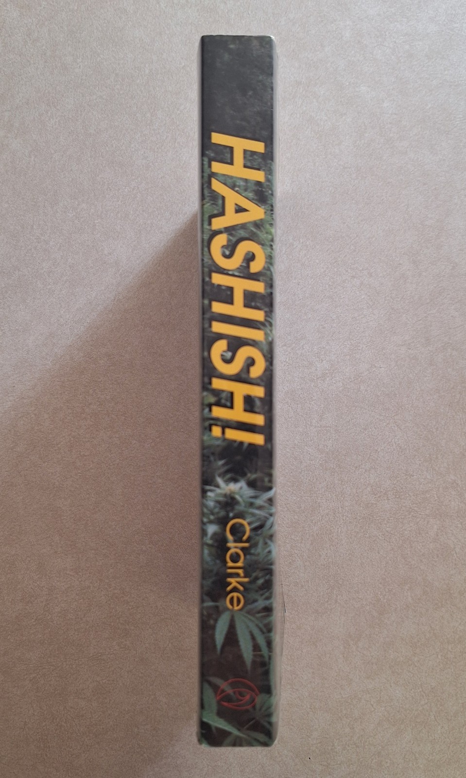HASHISH! Robert Clarke 1998 1st Edition CLEAN Copy Long Out Of Print RARE