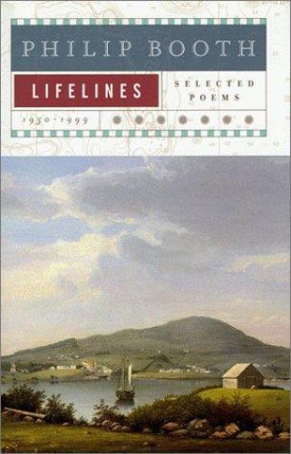 Lifelines: Selected Poems 1950-1999 by Philip Booth