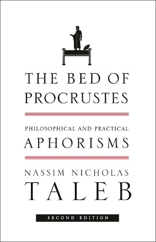 Nassim Nicholas Taleb The Bed of Procrustes (Paperback) Incerto