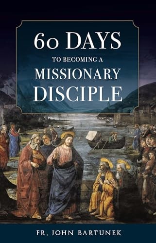 60 Days to Becoming a Missiona – GOOD