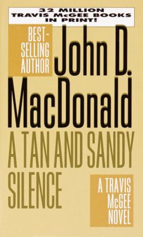 A Tan and Sandy Silence Mass Market Paperbound John D. Macdonald