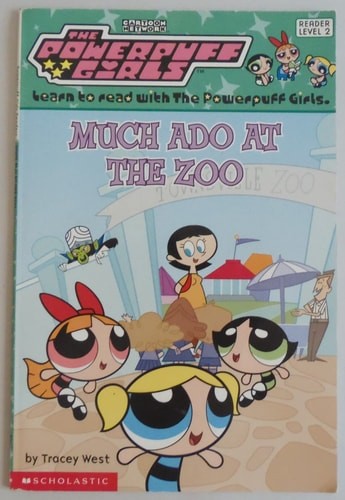 Powerpuff Girls Reader: Much Ado At The Zoo by West, Tracey, Acceptable Book