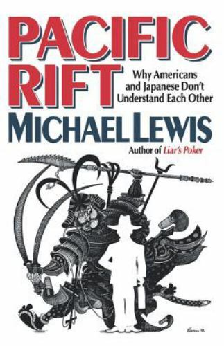 Pacific Rift: Why Americans and Japanese Don’t Understand Each Other