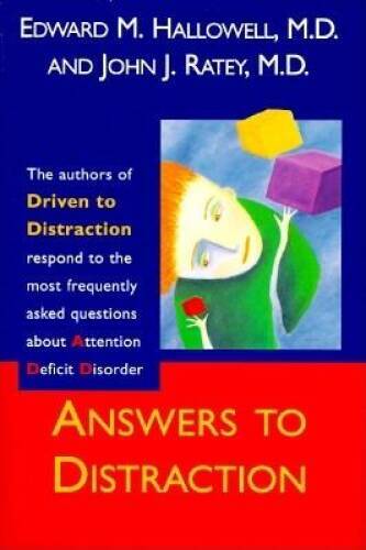 Answers to Distraction: The Authors of Driven to Distraction Respond – VERY GOOD
