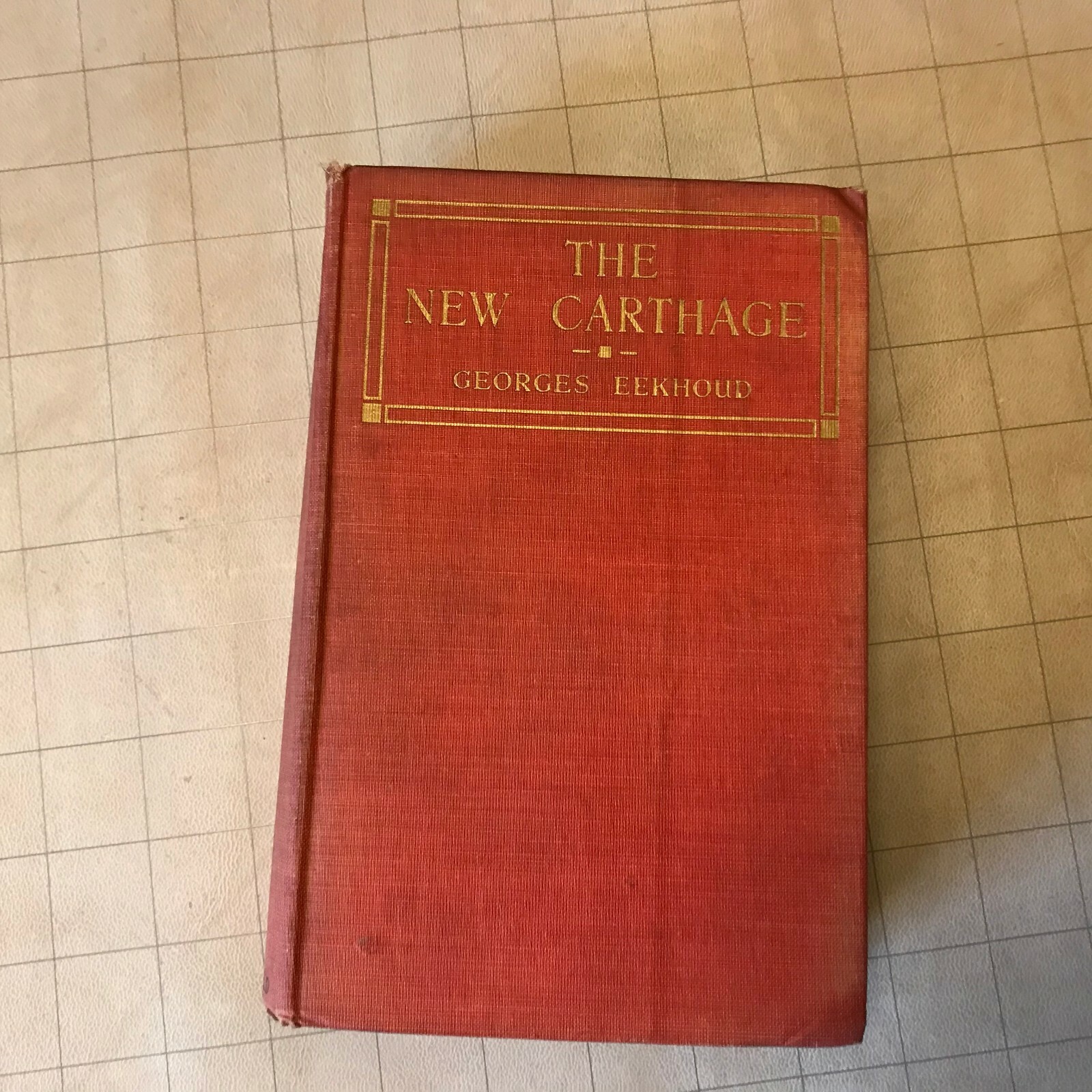 new carthage eekhoud georges HB 1st ed 1917 duffield us trans to english belgian