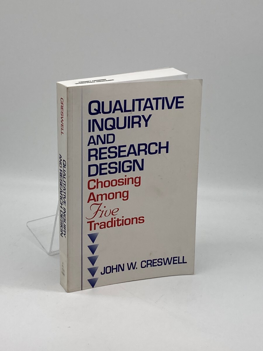 Qualitative Inquiry and Research Design Choosing Among Five Traditions