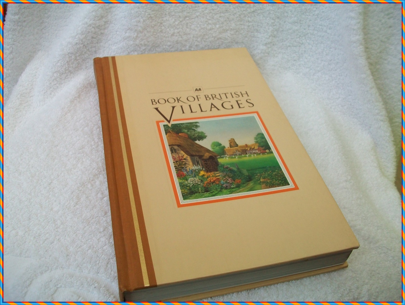 Book of British Villages: A Guide to Seven Hundred of the Most Interesting a…