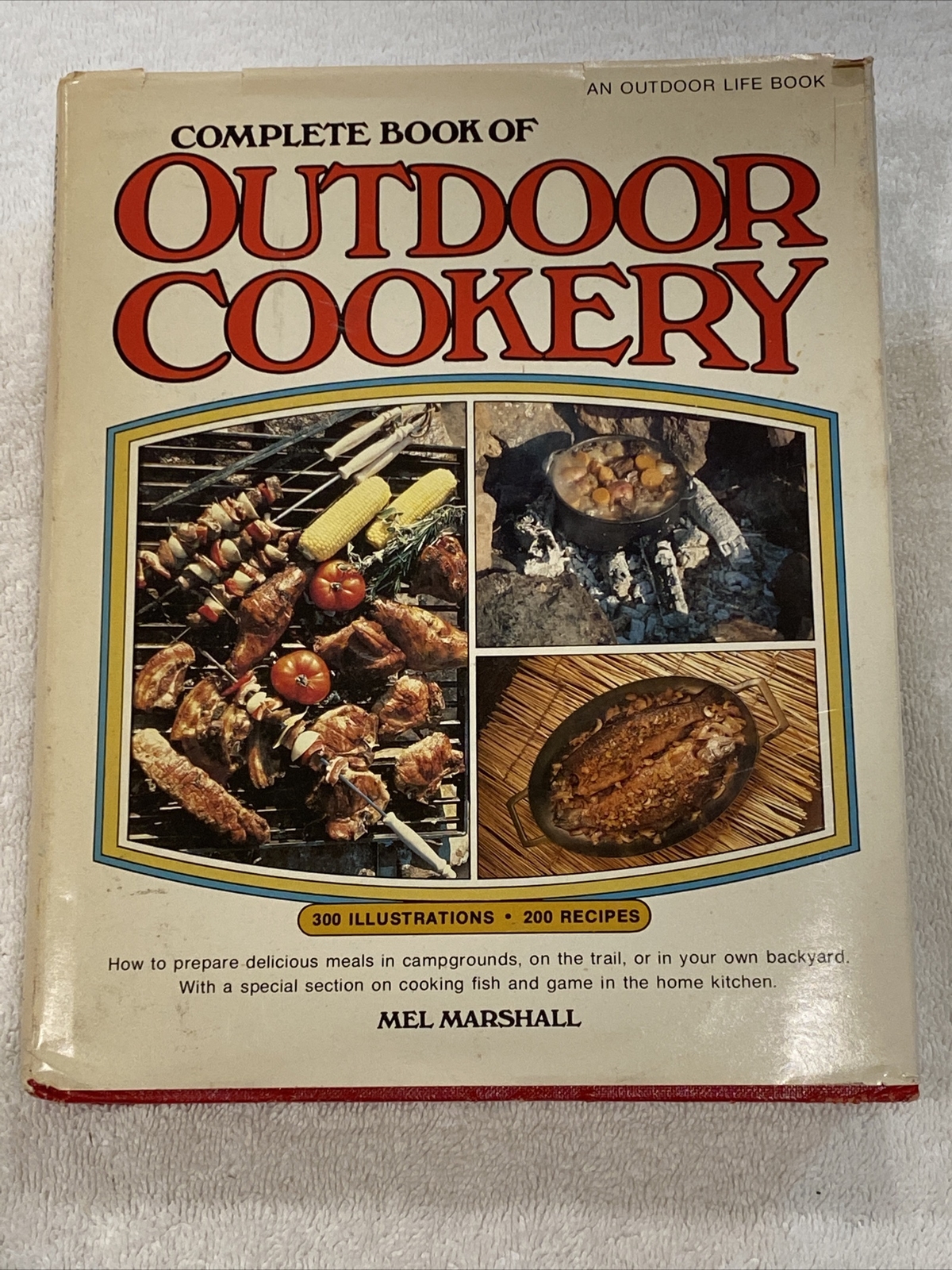 The Complete Outdoor Cookery Hardback Book – 375 Pages