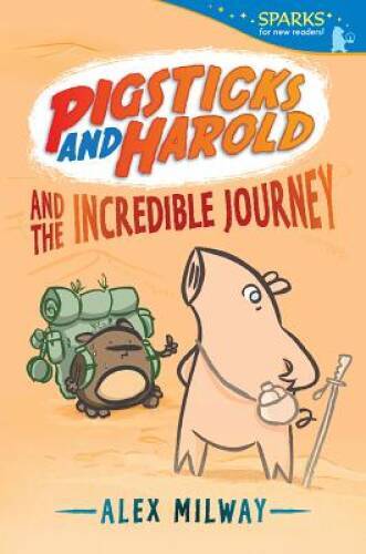 Pigsticks and Harold and the Incredible Journey (Candlewick Sparks) – VERY GOOD