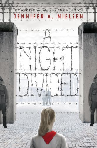 A Night Divided; Scholastic Gold – Jennifer A Nielsen, 9780545682428, hardcover