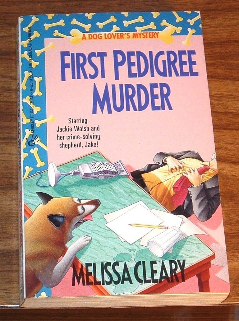 MELISSA CLEARY First Pedigree Murder *NFINE* PB 1st print DOG LOVER’S MYSTERY #5