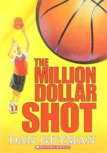 The Million Dollar Shot – Paperback By Dan Gutman – GOOD